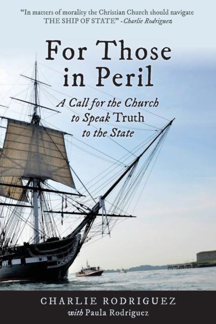 Book cover of: For Those in Peril. By: Charlie Rodriguez