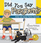 Book cover of: Did You Say Pasghetti? Dusty and Danny Tackle Dyslexia. By: Tammy Fortune