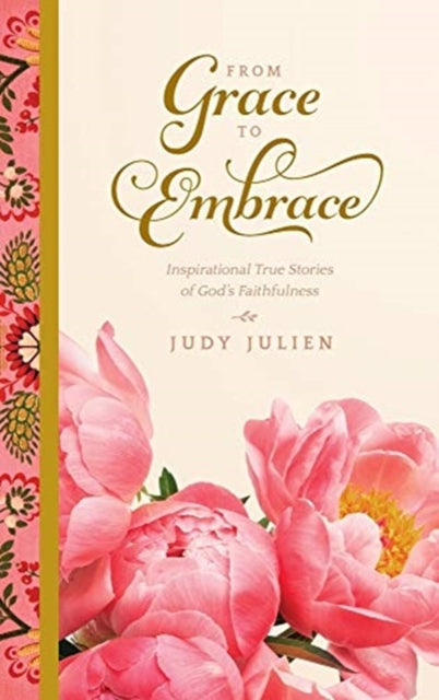 Book cover of: From Grace To Embrace
