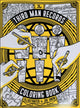 Book cover of: Third Man Records Coloring Book. By: Joe Snow