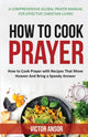Book cover of: How to Cook Prayer. By: Victor Ansor