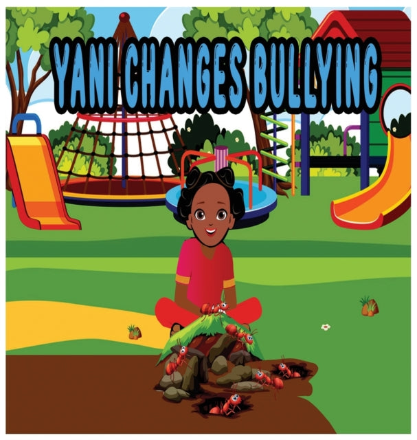 Book cover of: Yani Changes Bullying