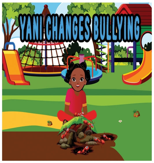 Book cover of: Yani Changes Bullying