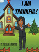 Book cover of: I Am Thankful. By: Cecilia D. Porter