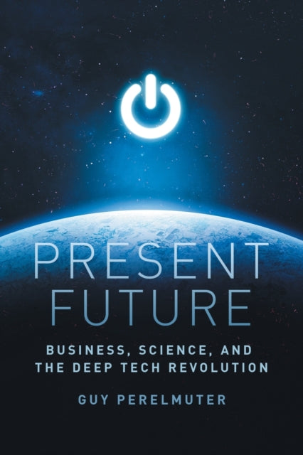 Book cover of: Present Future. By: Guy Perelmuter