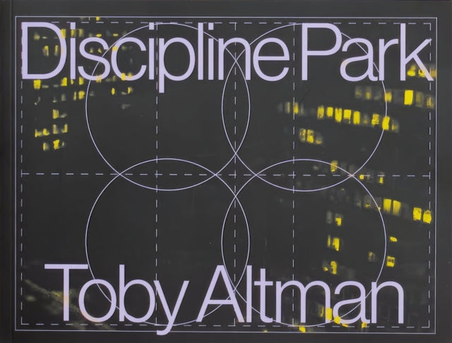 Book cover of: Discipline Park. By: Toby Altman