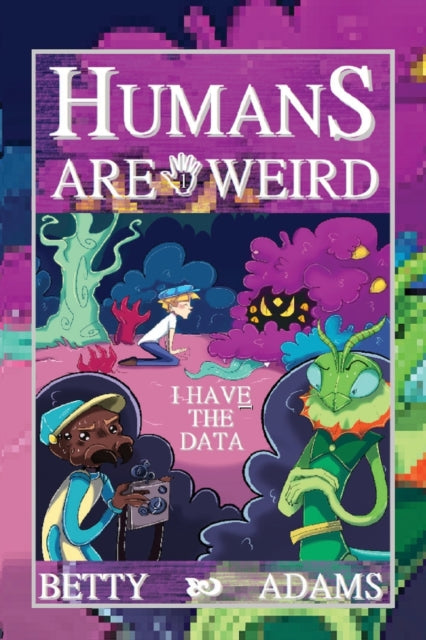 Book cover of: Humans are Weird