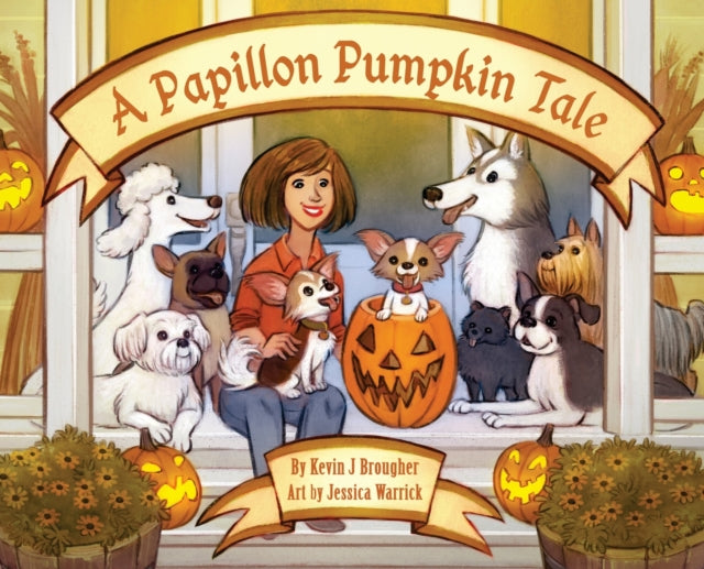 Book cover of: Papillon Pumpkin Tale. By: Kevin Brougher