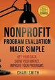 Book cover of: Nonprofit Program Evaluation Made Simple