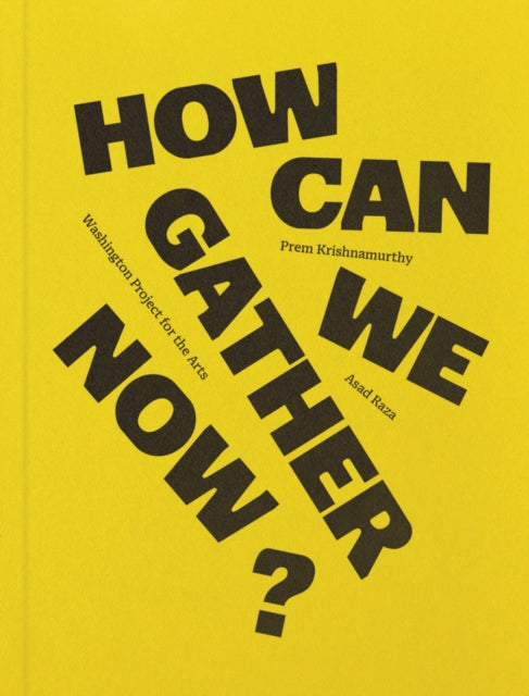 Book cover of: How can we gather now?