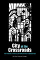 Book cover of: City at the Crossroads