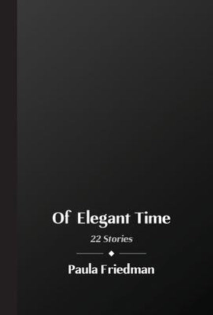 Of Elegant Time