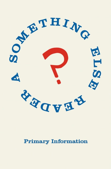 Book cover of: Something Else Reader. By: Dick Higgins