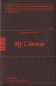 Book cover of: My Cinema. By: Marguerite Duras