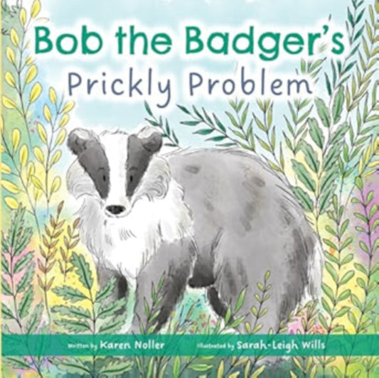 Book cover of: Bob the Badger's Prickly Problem
