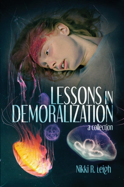 Book cover of: Lessons in Demoralization