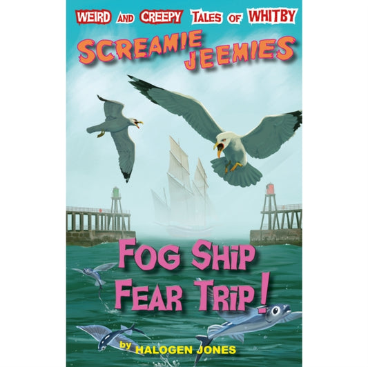 Book cover of: Fog Ship Fear Trip!