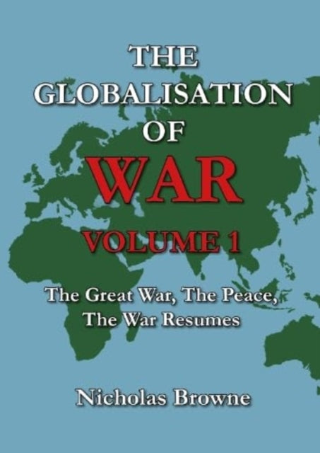 Book cover of: Globalisation of War