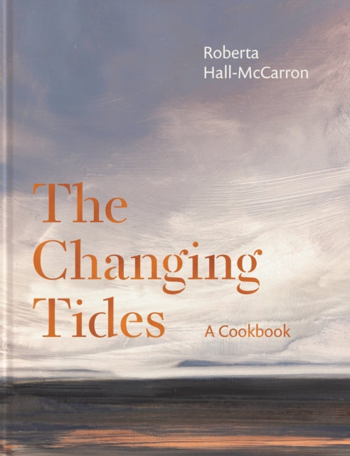 Changing Tides, As seen on SUNDAY BRUNCH 9781739174033 Roberta Hall McCarron
