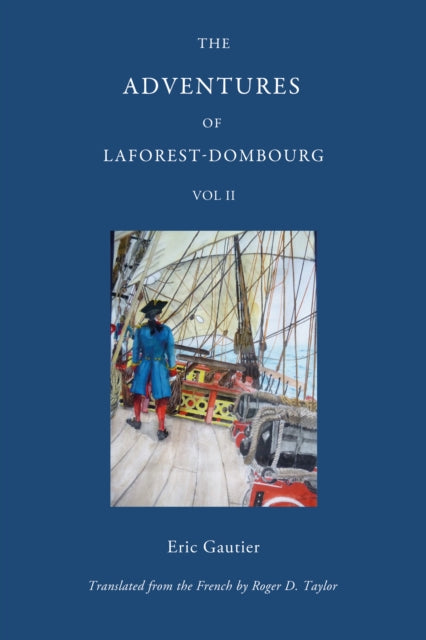 Book cover of: Adventures of Laforest - Dombourg: Volume Two. By: Eric Gautier