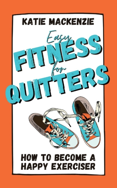 Book cover of: Easy Fitness for Quitters