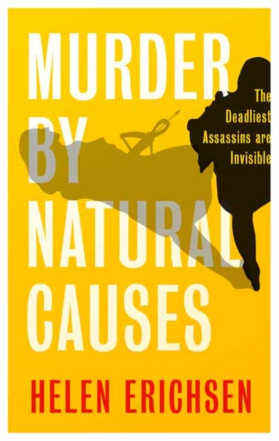 Book cover of: Murder By Natural Causes. By: Helen Erichsen