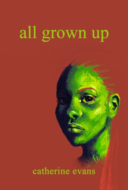 Book cover of: All Grown Up. By: Catherine Evans