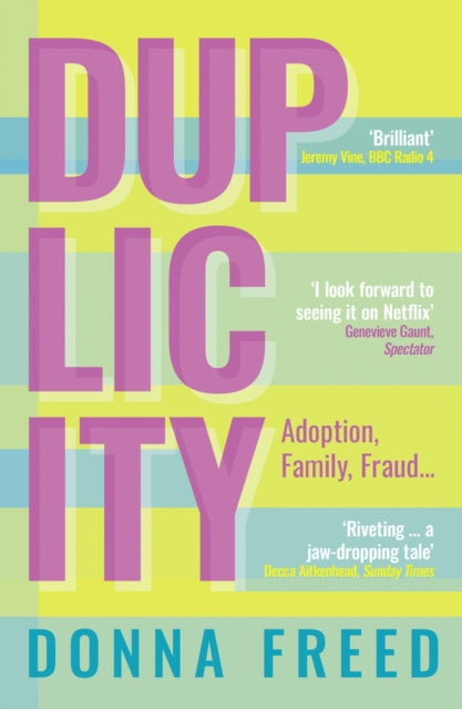 Duplicity, My Mothers’ Secrets 9781739638290 Donna Freed