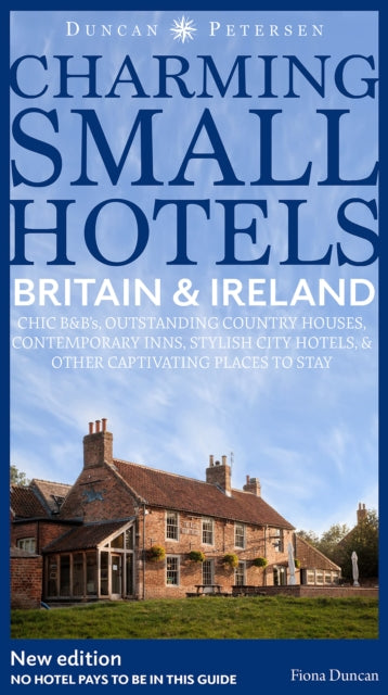 Book cover of: Britain and Ireland Charming Small Hotels