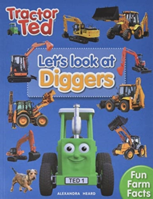Book cover of: Lets Look at Diggers - Tractor Ted