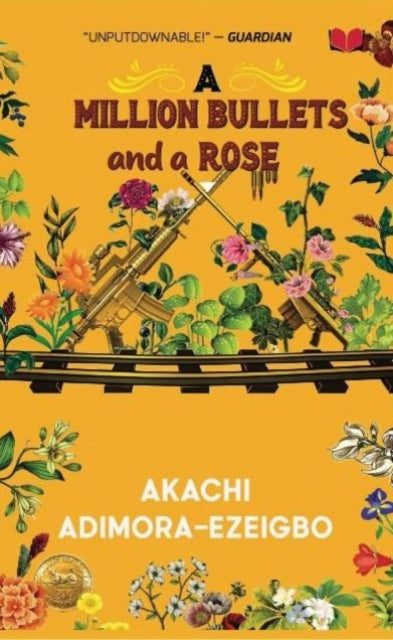 Book cover of: Million Bullets and A Rose