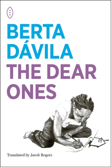 Book cover of: Dear Ones. By: Berta Dávila