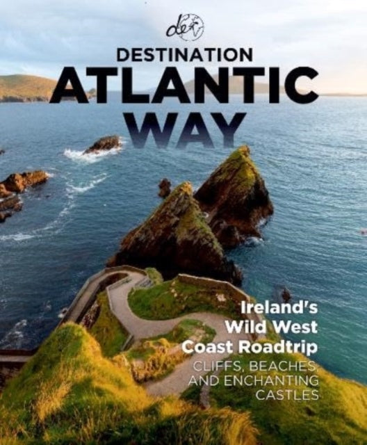 Book cover of: Destination Atlantic Way