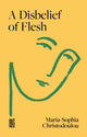 Book cover of: Disbelief of Flesh. By: CHRISTODOULOU