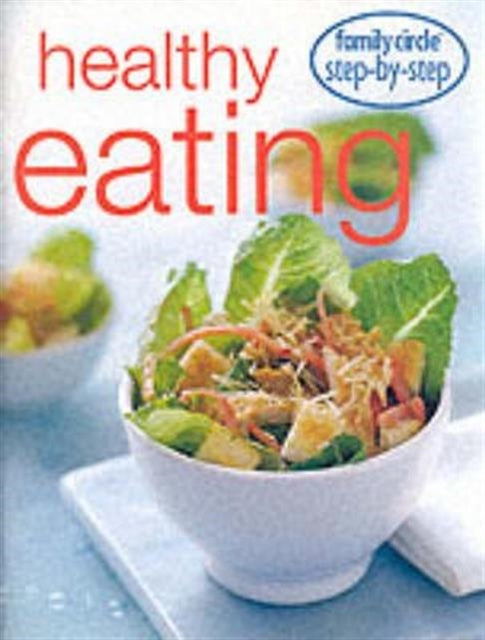 Book cover of: Step by Step Healhty Eating