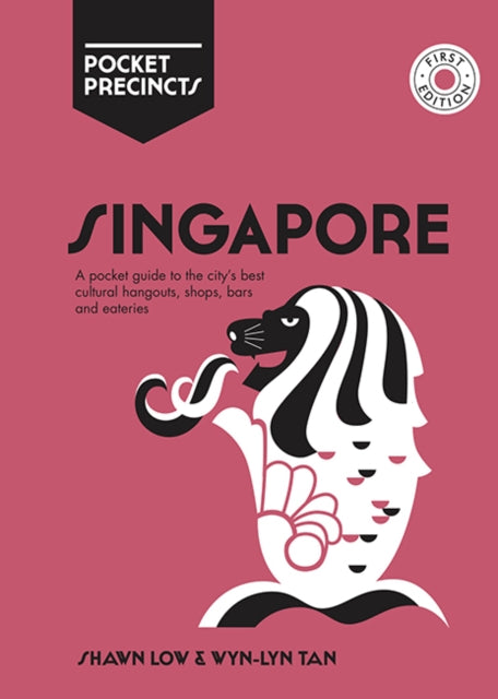 Book cover of: Singapore Pocket Precincts. By: Shawn Low