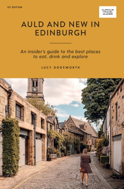 Book cover of: Auld and New in Edinburgh. By: Lucy Dodsworth