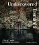 Book cover of: Undiscovered Tasmania. By: Rochelle Dare