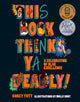 Book cover of: This Book Thinks Ya Deadly!. By: Corey Tutt