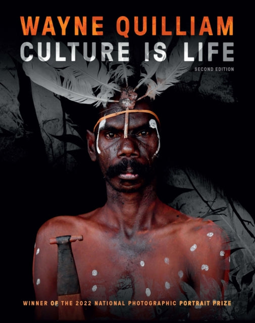 Book cover of: Wayne Quilliam: Culture is Life 2nd edition. By: Wayne Quilliam