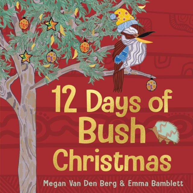 12 Days of Bush Christmas 9781741179088 Megan Van Den Berg