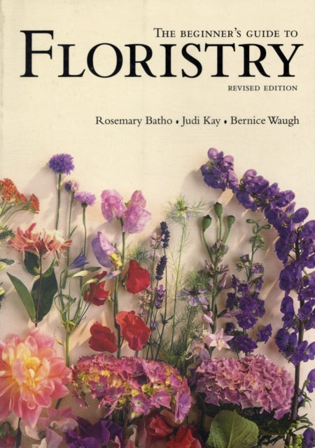 Book cover of: Beginner's Guide to Floristry