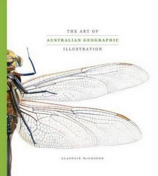 Book cover of: Art of Australian Geographic Illustration H/C. By: Alasdair McGregor