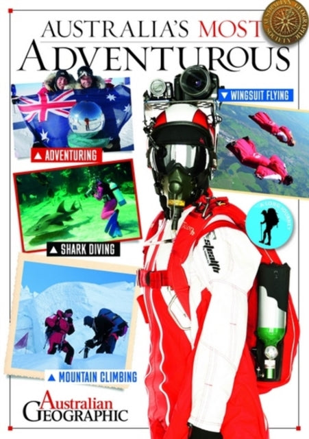 Book cover of: Australia's Most Adventurous. By: Australian Australian Geographic