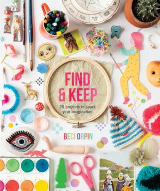 Book cover of: Find and Keep. By: Beci Orpin