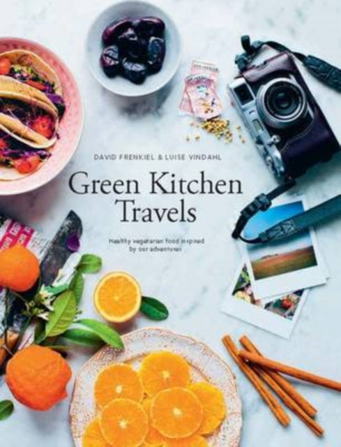 Book cover of: Green Kitchen Travels. By: David Frenkiel