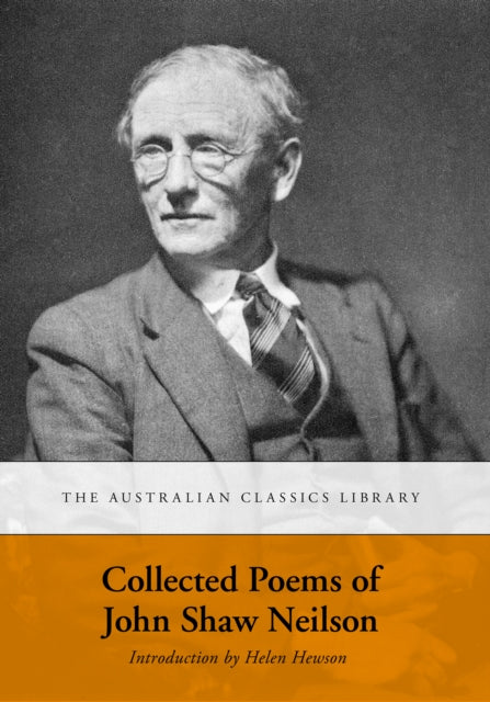 Book cover of: Collected Poems of John Shaw Neilson. By: John Shaw Neilson