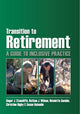 Book cover of: Transition to Retirement. By: Roger J. Stancliffe