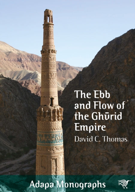 Book cover of: Ebb and Flow of the Ghrid Empire. By: David C. Thomas