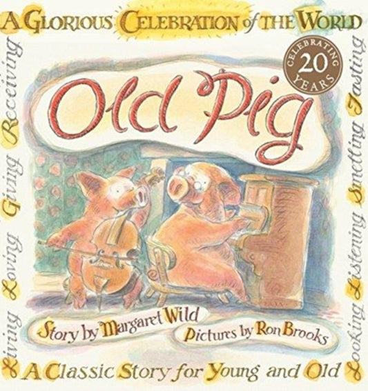 Book cover of: Old Pig. By: Margaret Wild